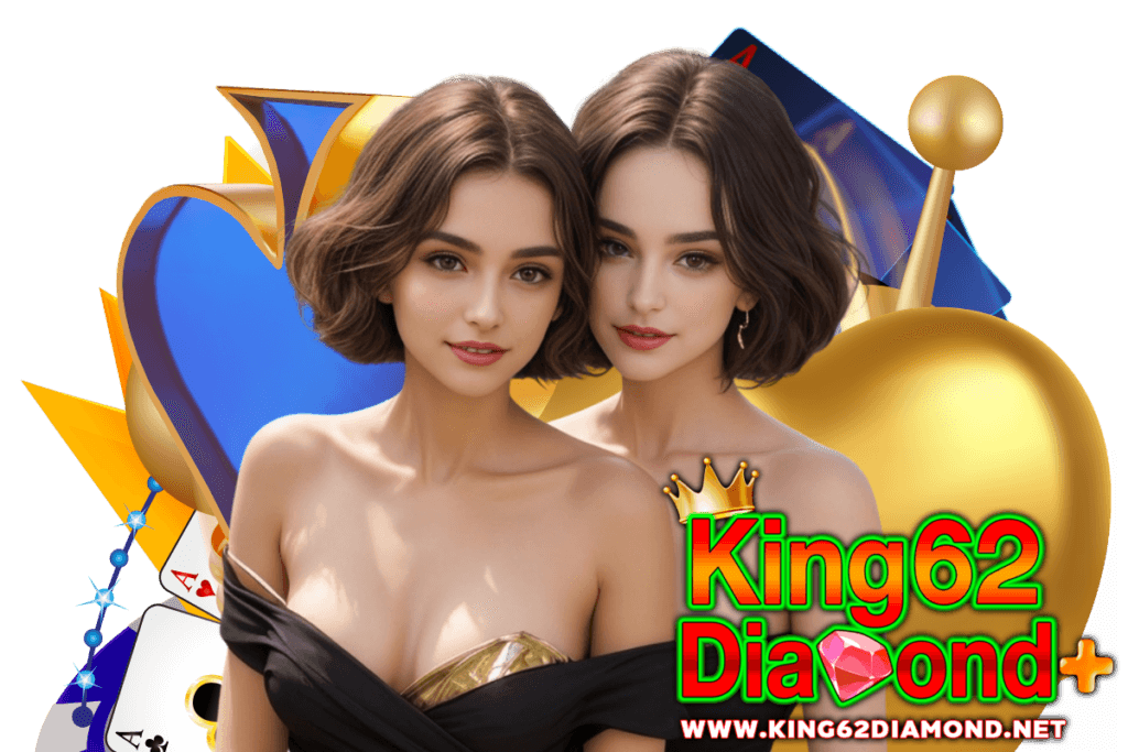 king62diamond สมัคร